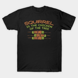 Chicken Of The Tree, Funny Squirrel Hunter BBQ T-Shirt